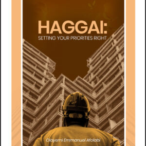 Haggai:Setting your priorities right.