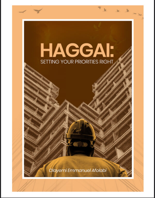 Haggai:Setting your priorities right.